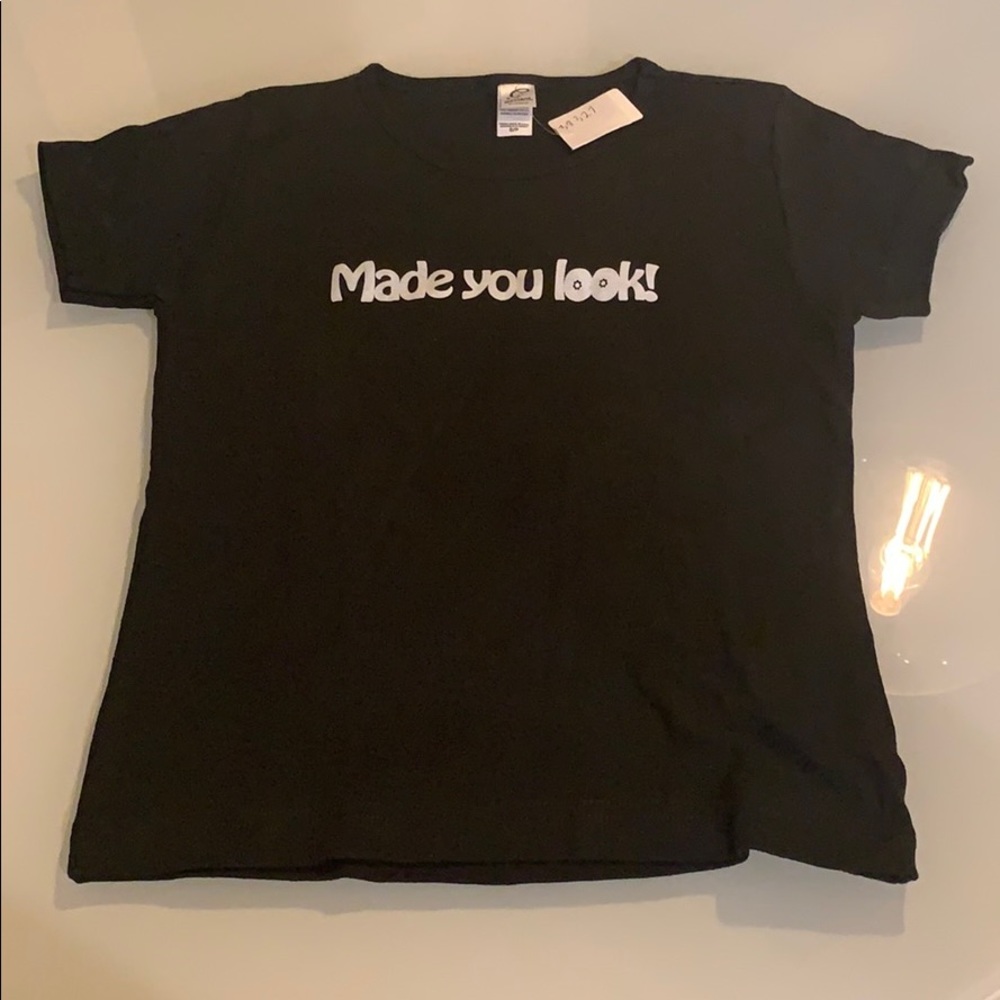 “Made You Look” t-shirt - size S